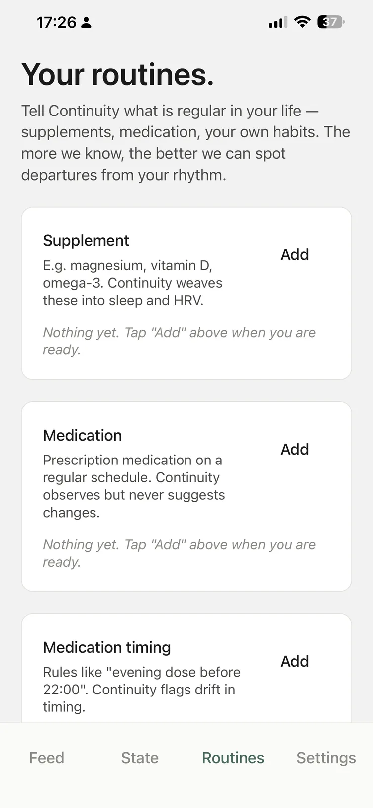 Continuity routines – medication is observed; a person always makes the changes